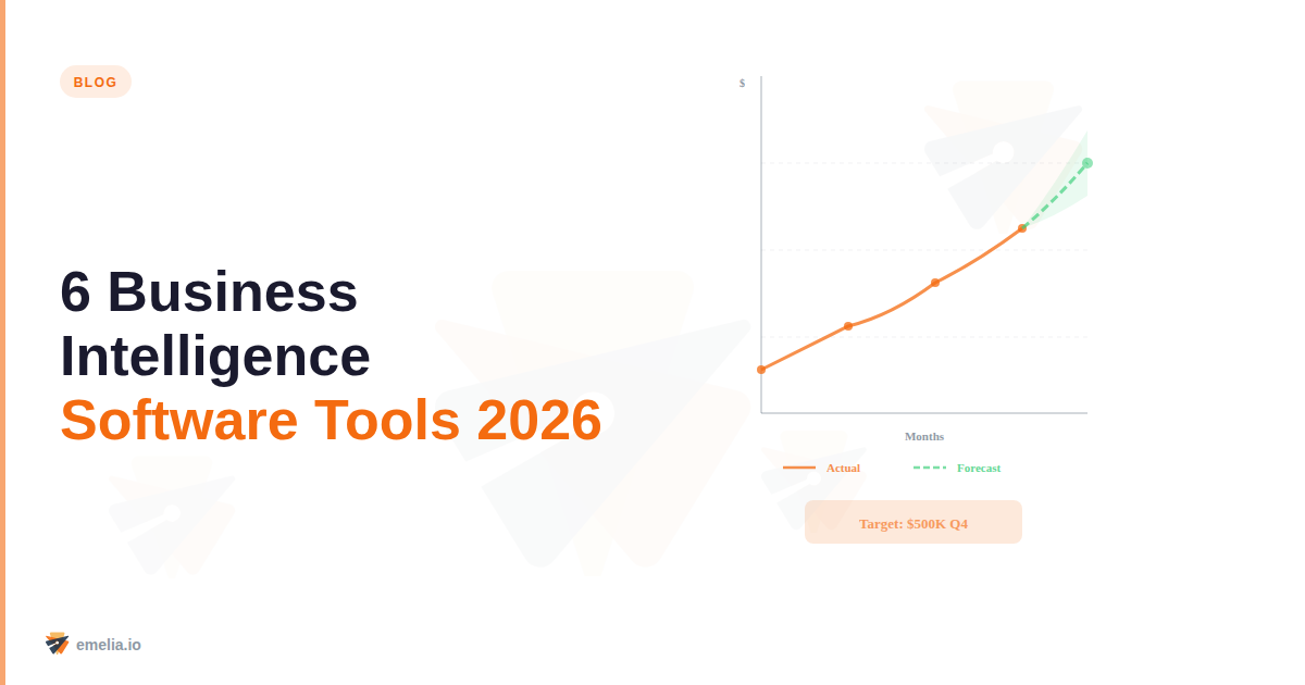 6 Business Intelligence Software Tools That'll Actually Transform Your Data Game in 2026