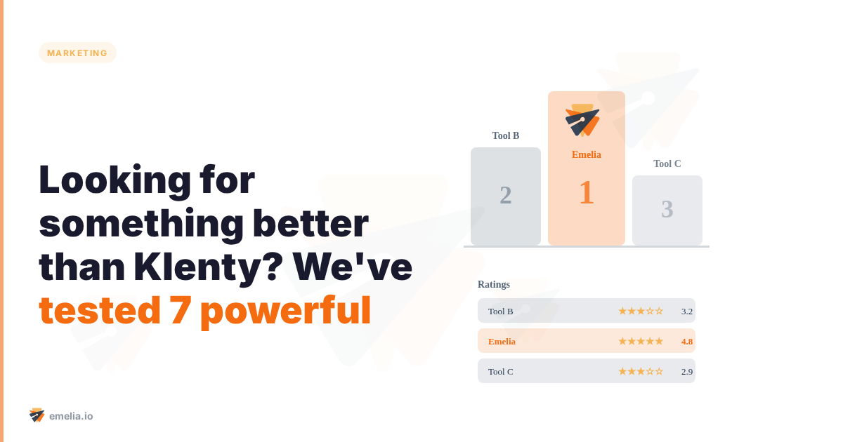 Looking for something better than Klenty? We've tested 7 powerful alternatives