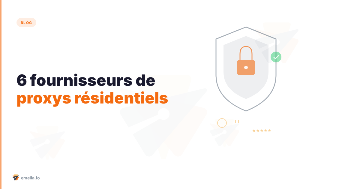 6 fournisseurs de proxys résidentiels qui tiennent vraiment leurs promesses 