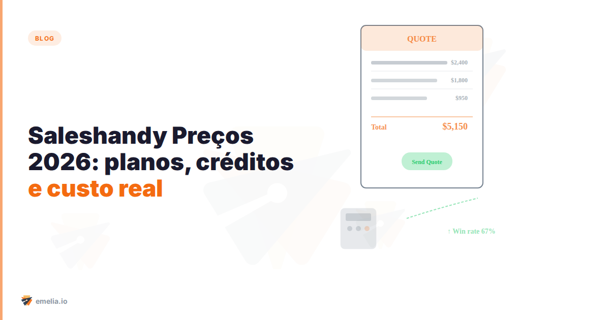 Saleshandy Preços 2026: planos, créditos e custo real por envio