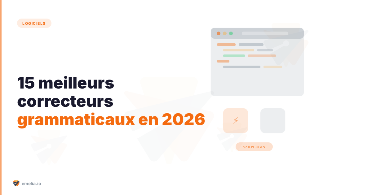 Les 15 meilleurs correcteurs grammaticaux en 2026 