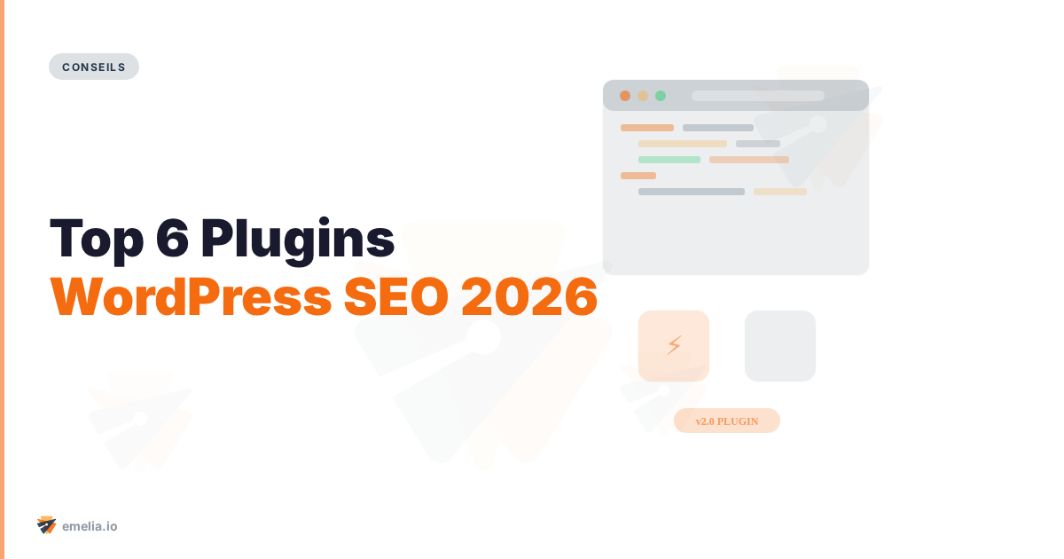 Top 6 Plugins WordPress SEO 2026 : Boostez Votre Classement