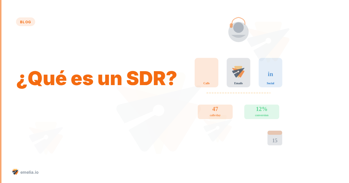 ¿Qué es un SDR? (Representante de desarrollo de ventas)