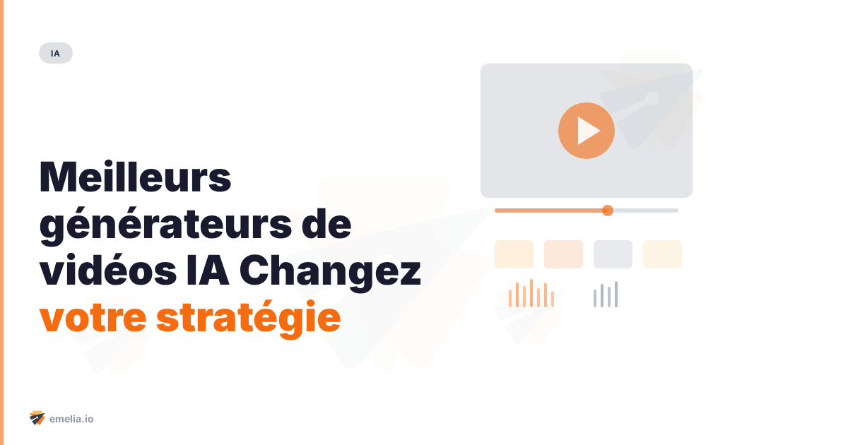 Meilleurs générateurs de vidéos IA Changez votre stratégie de contenu