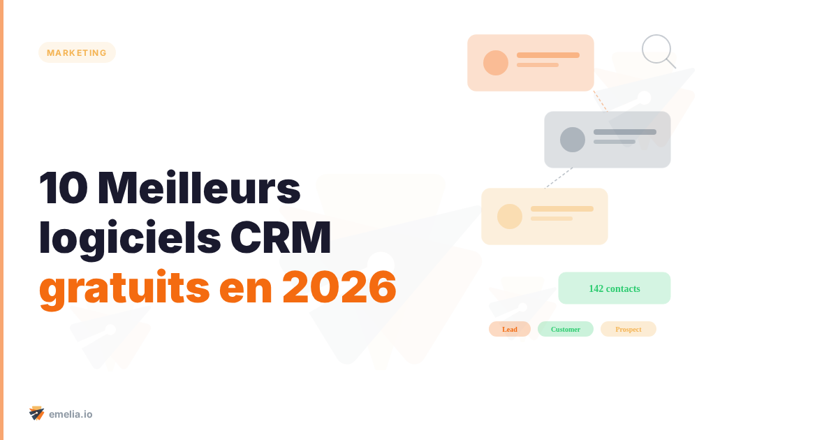 10 Meilleurs logiciels CRM gratuits en 2026