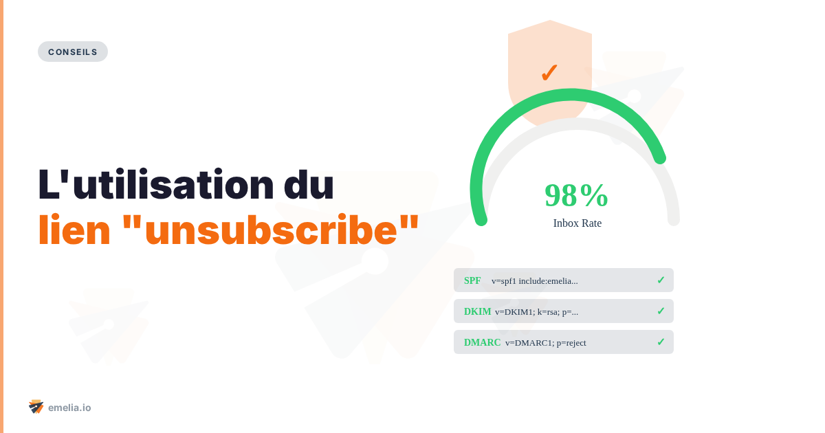 L'utilisation du lien "unsubscribe"