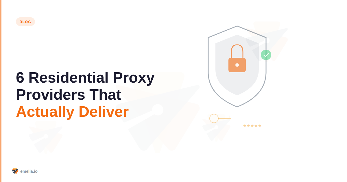 6 Residential Proxy Providers That Actually Deliver