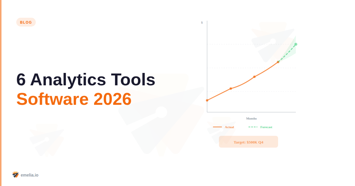 6 Analytics Tools Software That Actually Deserve Your Attention in 2026