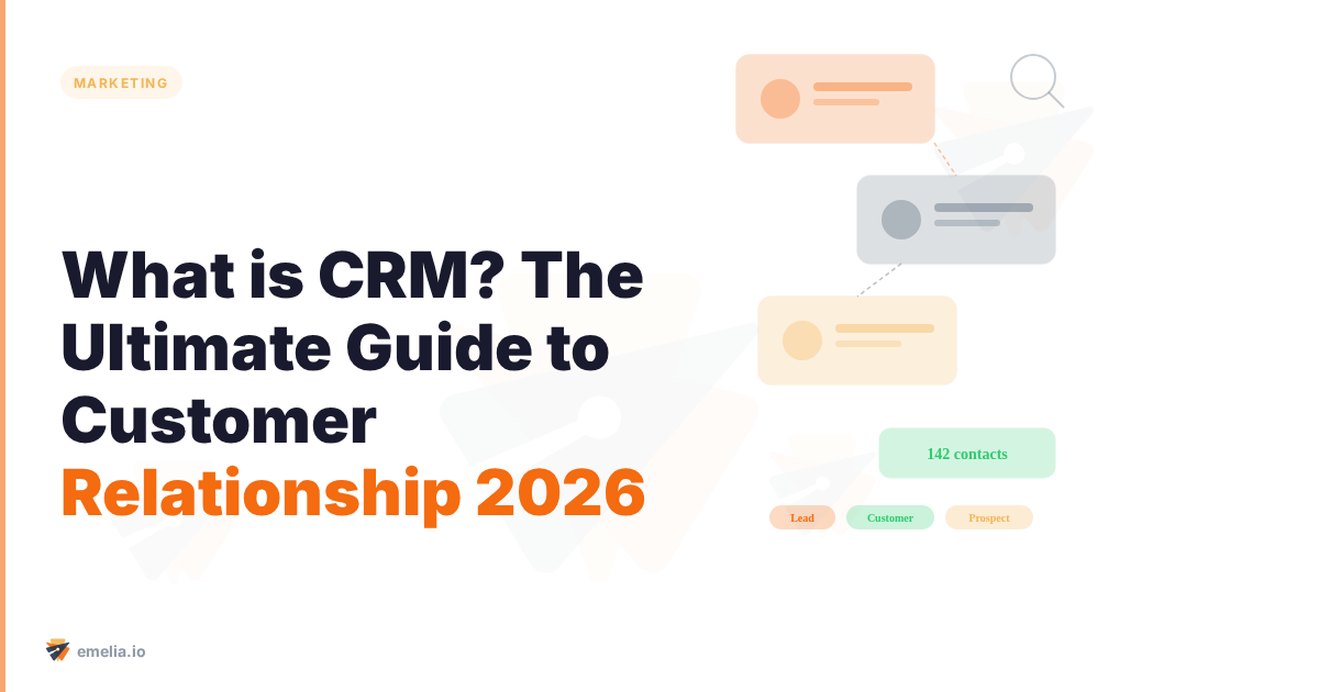 What is CRM? The Ultimate Guide to Customer Relationship Management in 2026