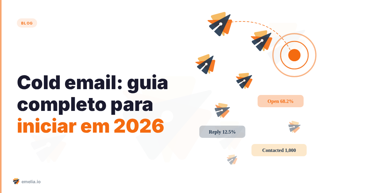 Cold email: guia completo para iniciar em 2026