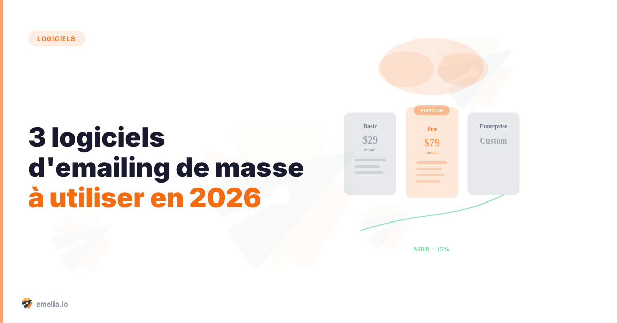 3 logiciels d'emailing de masse à utiliser en 2026
