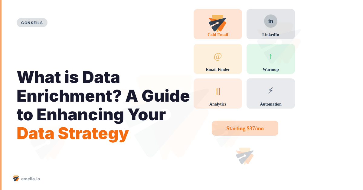 What is Data Enrichment? A Guide to Enhancing Your Data Strategy