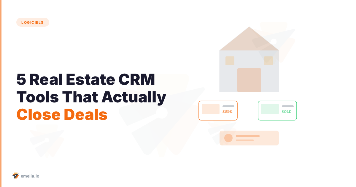 5 Real Estate CRM Tools That Actually Close Deals (Not Just Collect Dust)