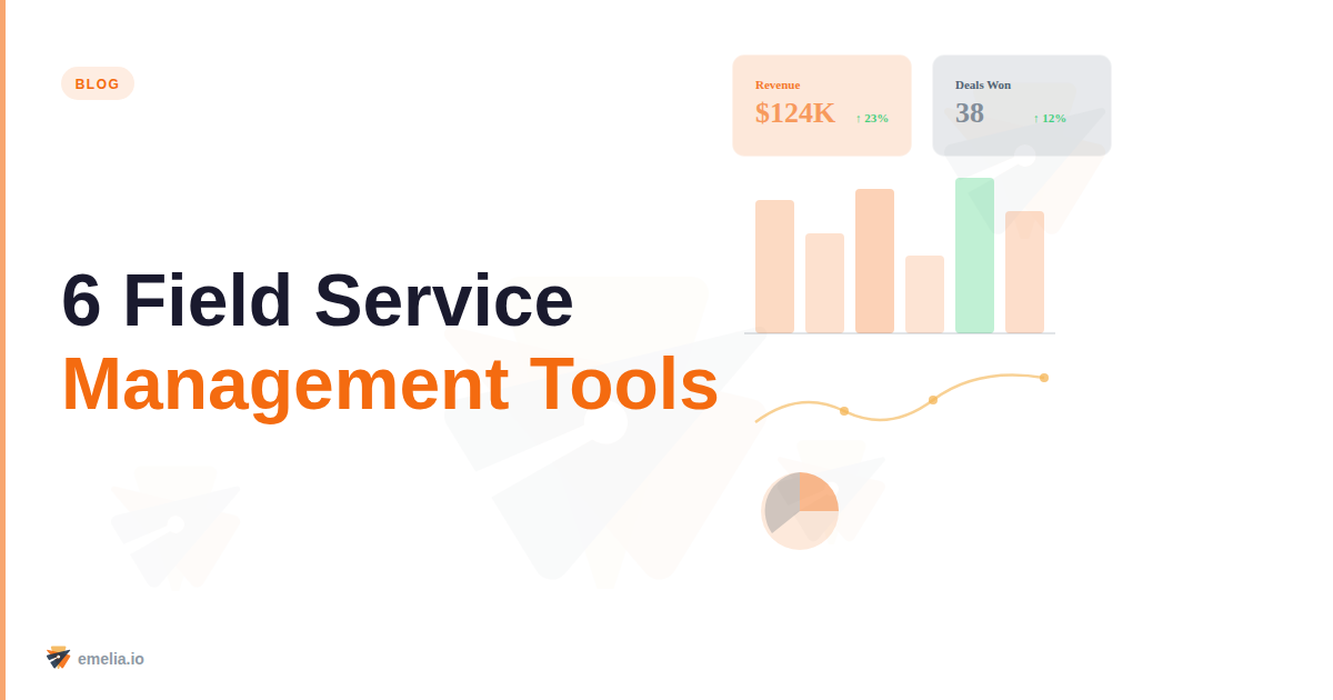6 Field Service Management Tools That Actually Make Technicians' Lives Easier (Not Harder)
