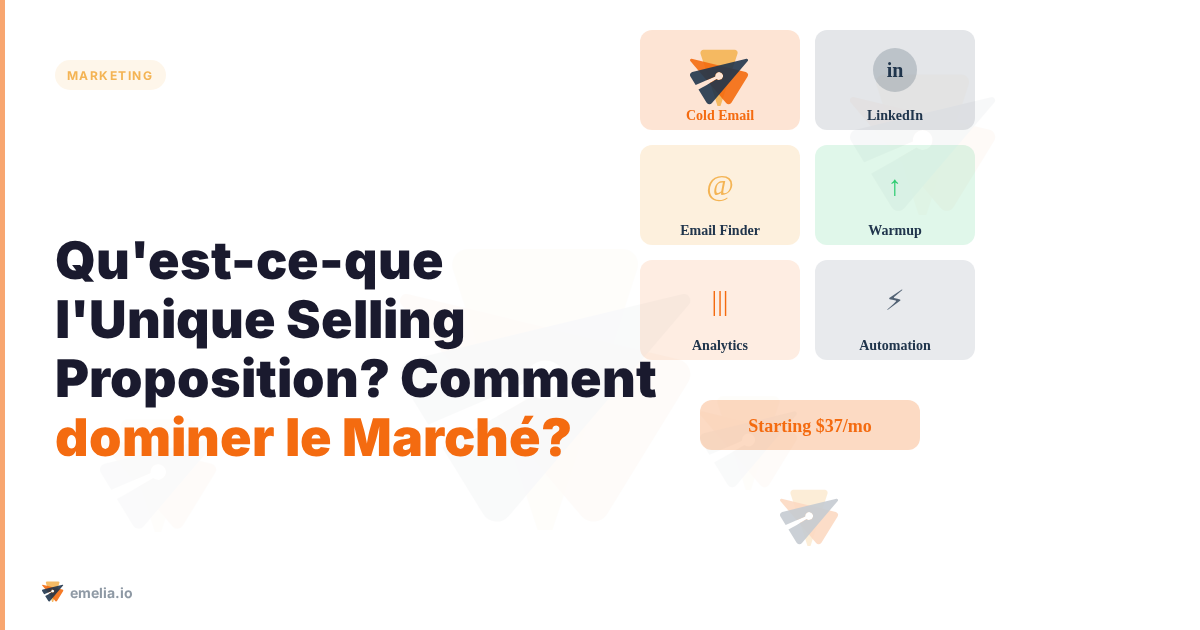 Qu'est-ce-que l'Unique Selling Proposition? Comment dominer le Marché?