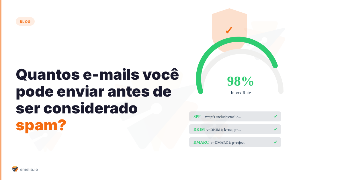 Quantos e-mails você pode enviar antes de ser considerado spam?