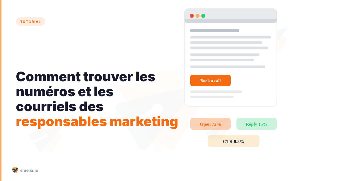 Comment trouver les numéros et les courriels des responsables marketing : Un guide étape par étape
