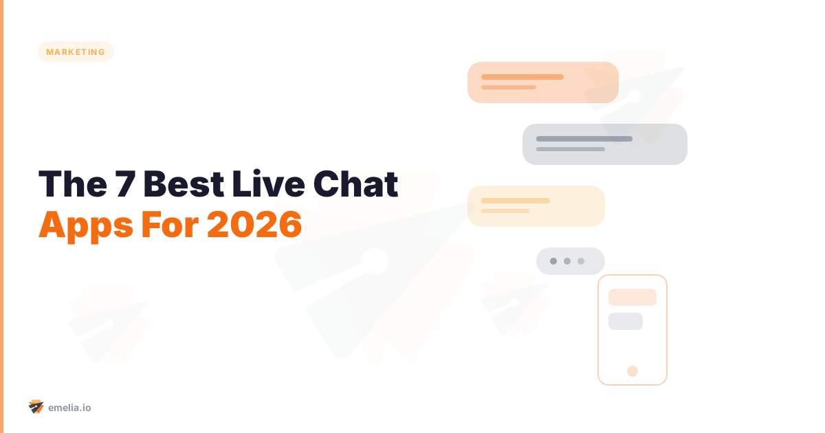 The 7 Best Live Chat Apps For 2026