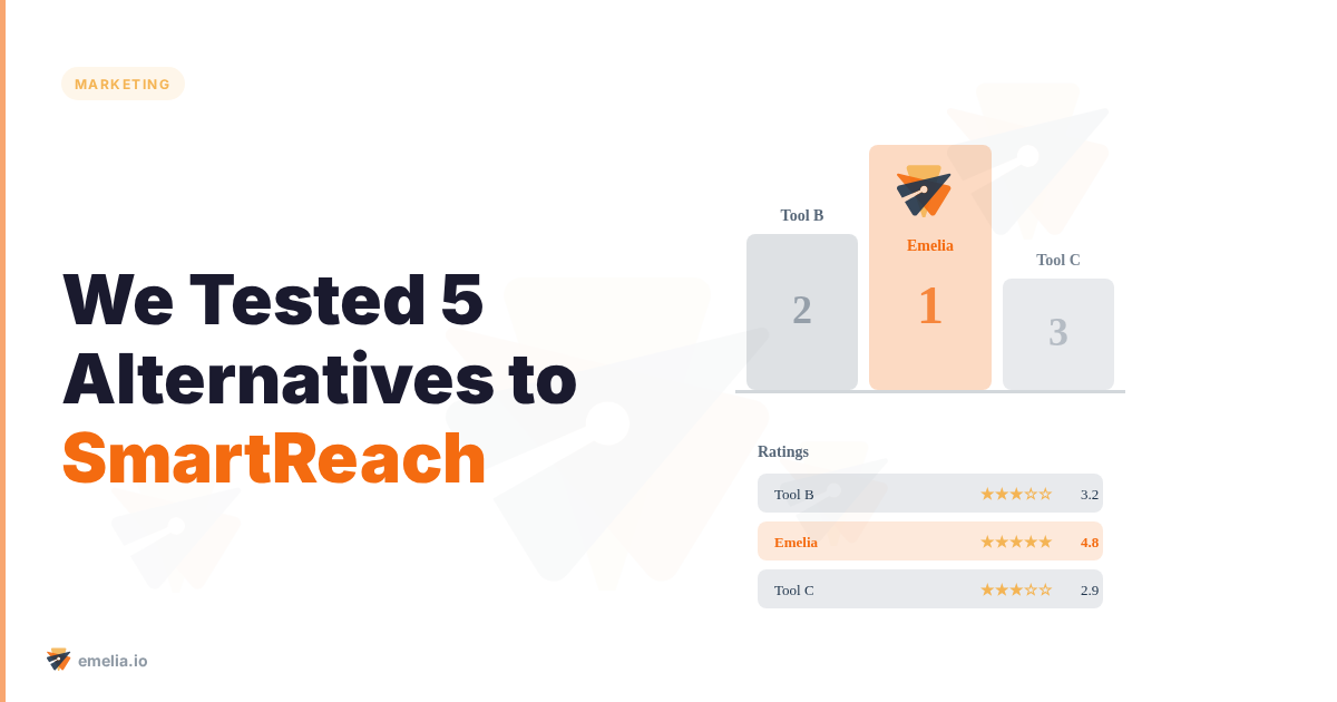 We Tested 5 Alternatives to SmartReach: Here are the Results