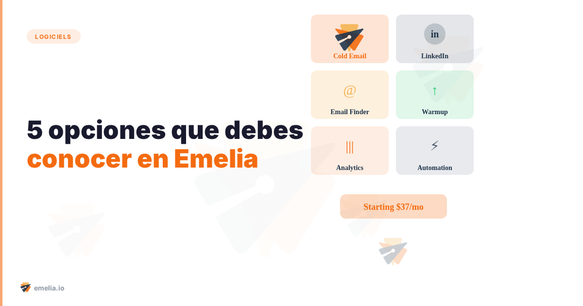 5 opciones que debes conocer en Emelia