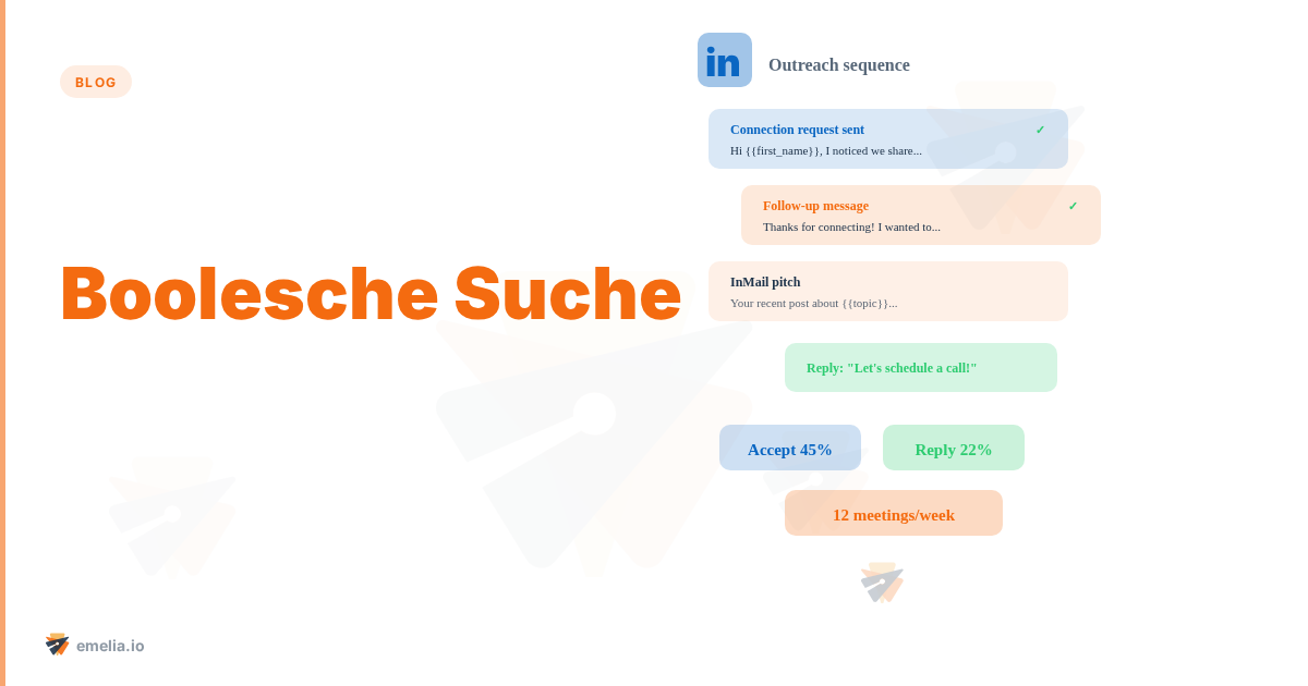Boolesche Suche: die Geheimwaffe von LinkedIn Sales Navigator