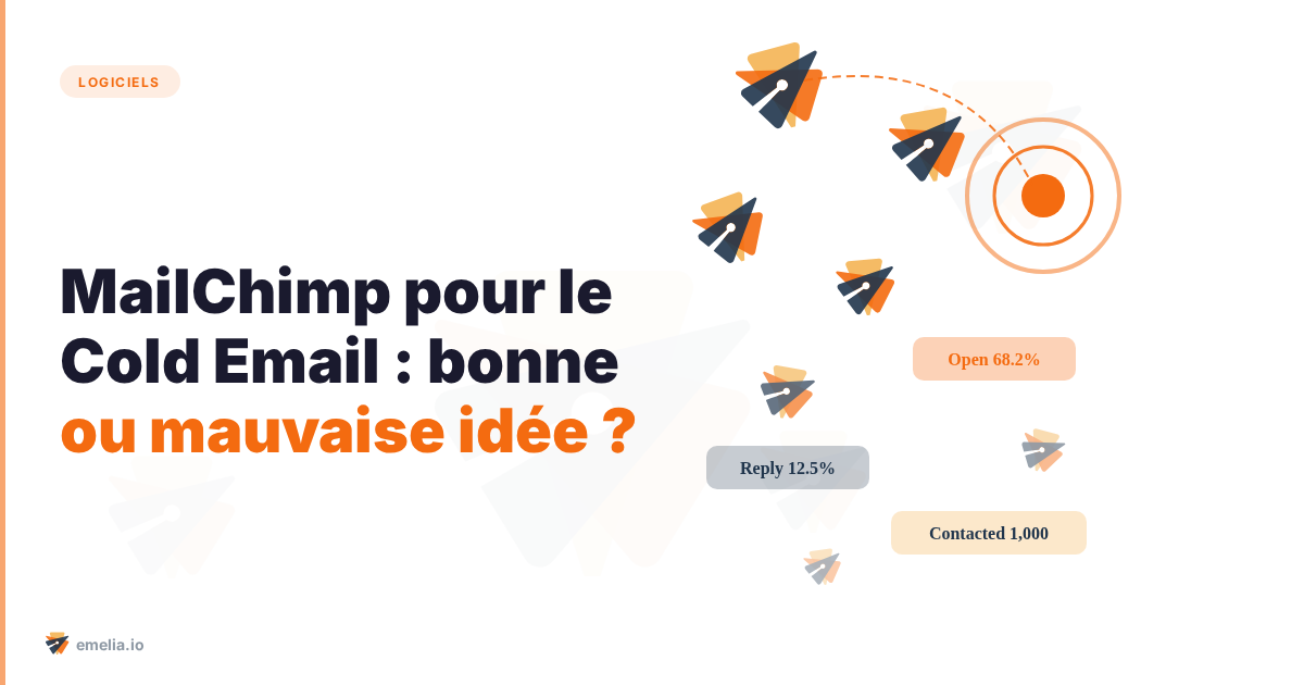 MailChimp pour le Cold Email : bonne ou mauvaise idée ? 