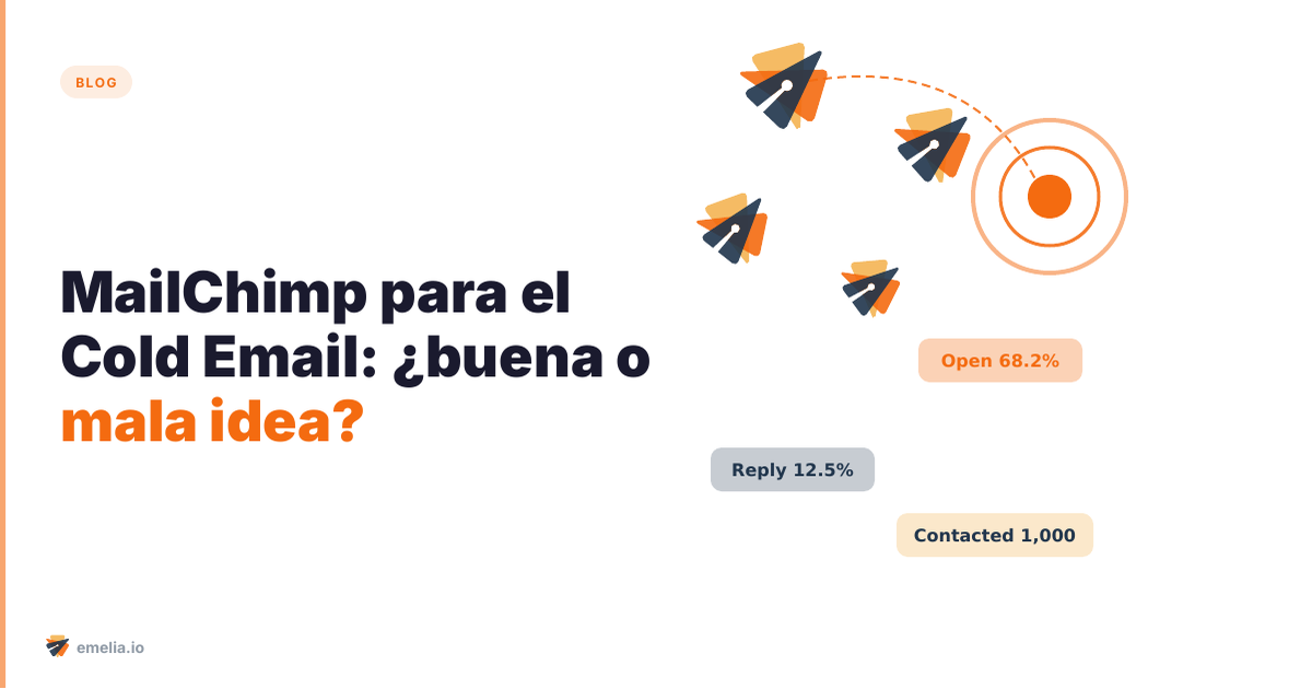 MailChimp para el Cold Email: ¿buena o mala idea?