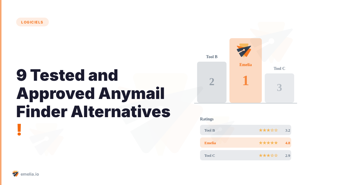 9 Tested and Approved Anymail Finder Alternatives !