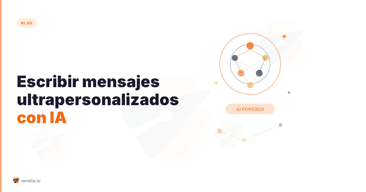 Escribir mensajes ultrapersonalizados con IA