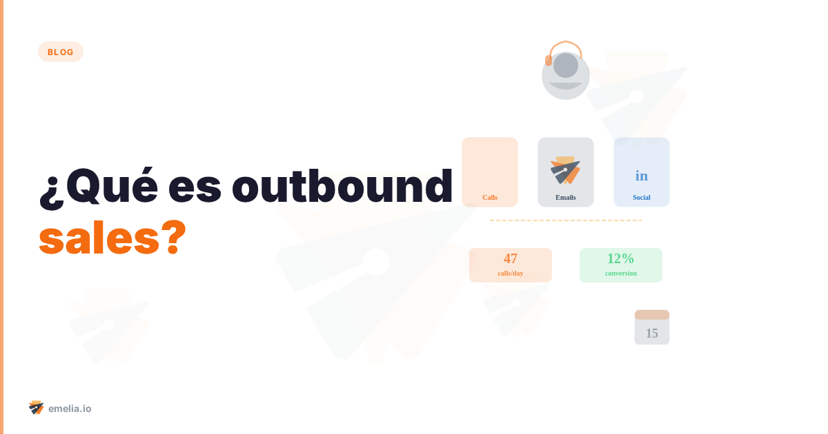 ¿Qué es outbound sales?