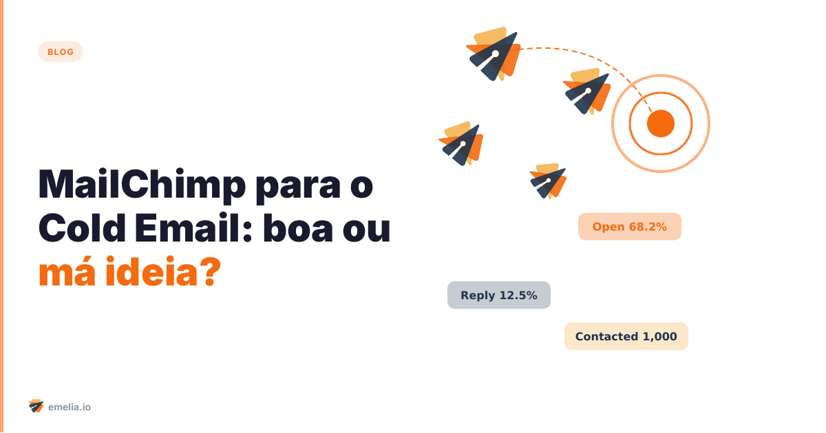 MailChimp para o Cold Email: boa ou má ideia?