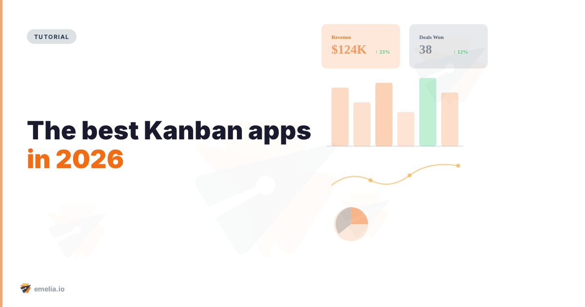The best Kanban apps in 2026: the complete guide to optimizing your team's performance