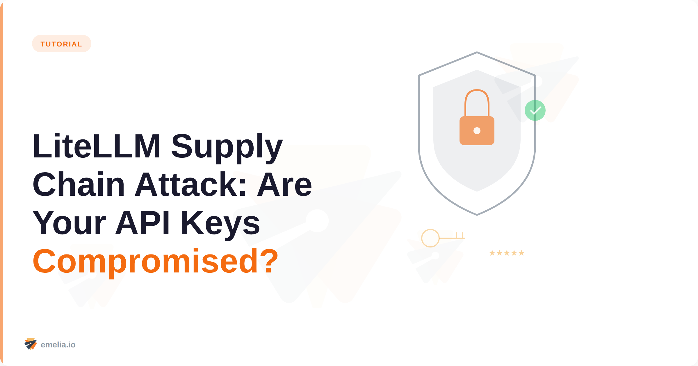 LiteLLM Supply Chain Attack: Are Your API Keys Compromised? Full Verification Guide