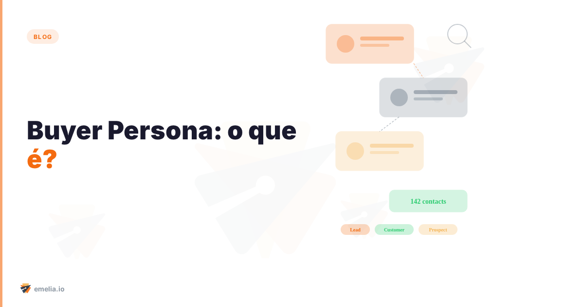 Buyer Persona: o que é?