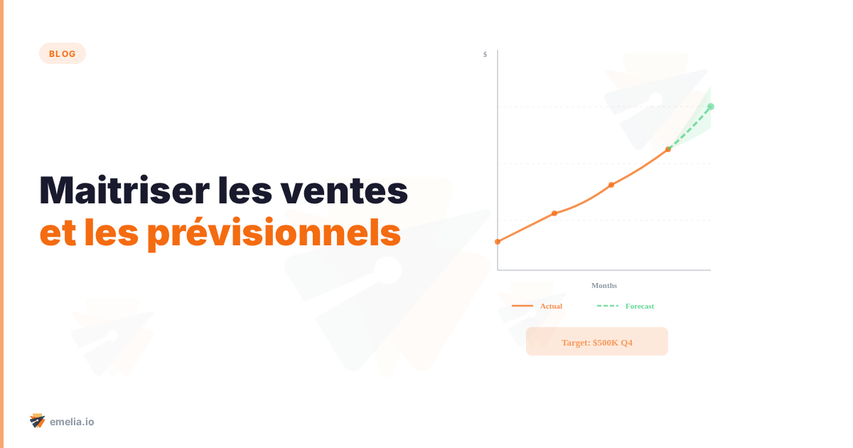 Maitriser les ventes et les prévisionnels 