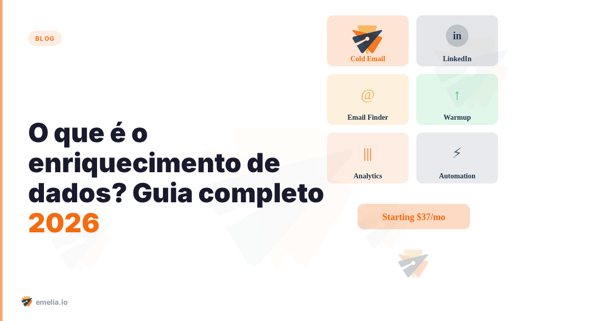 O que é o enriquecimento de dados? Guia completo 2026