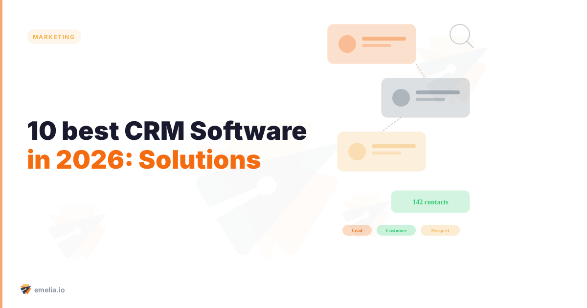 The 10 best CRM Software Programs in 2026: Solutions to Transform your Business