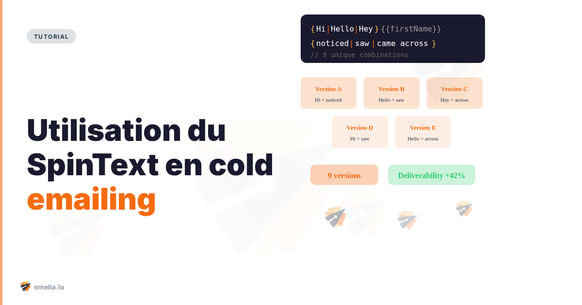 Utilisation du SpinText en cold emailing : la technique simple pour personnaliser à grande échelle