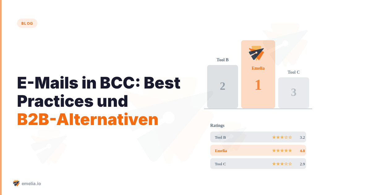 E-Mails in BCC: Best Practices und B2B-Alternativen