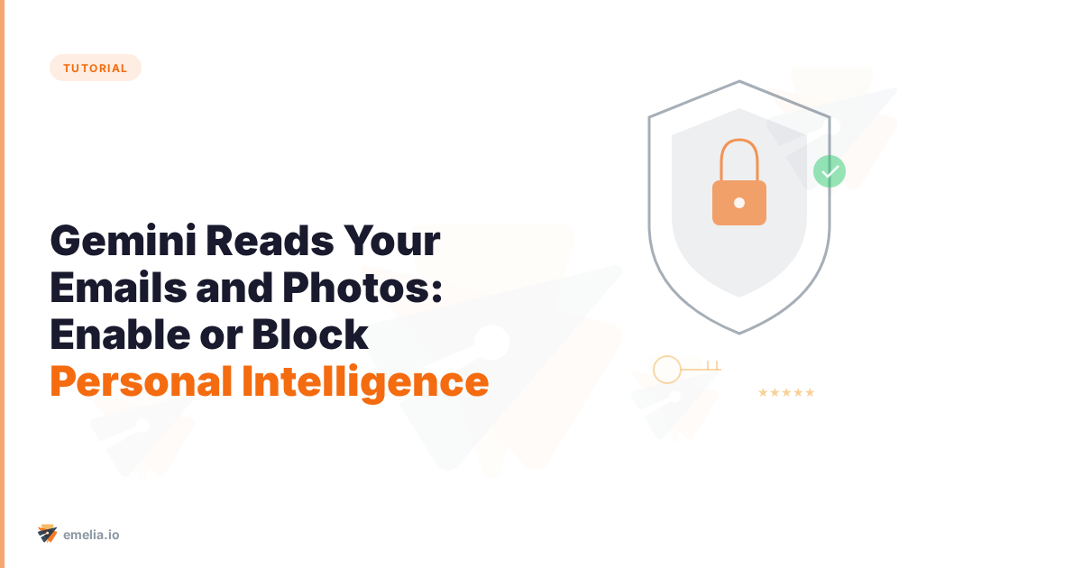 Gemini Reads Your Emails and Photos: How to Enable (or Block) Personal Intelligence