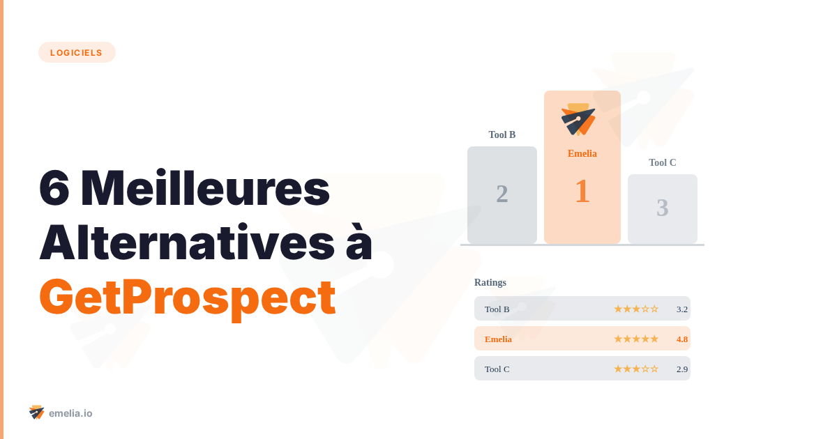 6 Meilleures Alternatives à GetProspect pour Booster Votre Prospection