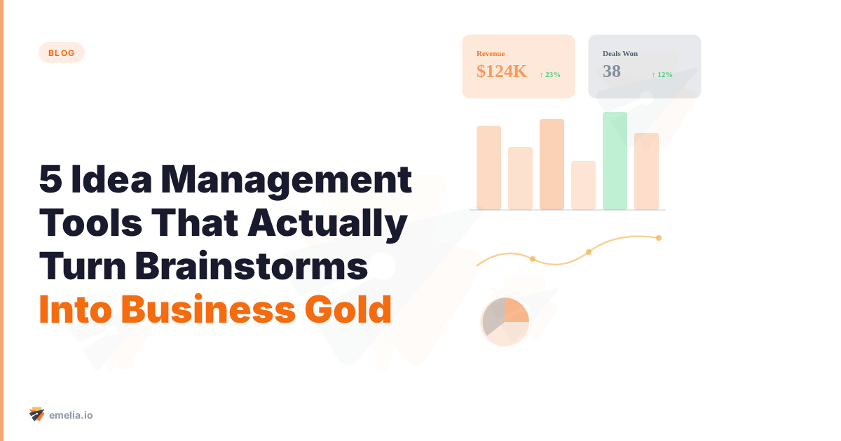 5 Idea Management Tools That Actually Turn Brainstorms Into Business Gold