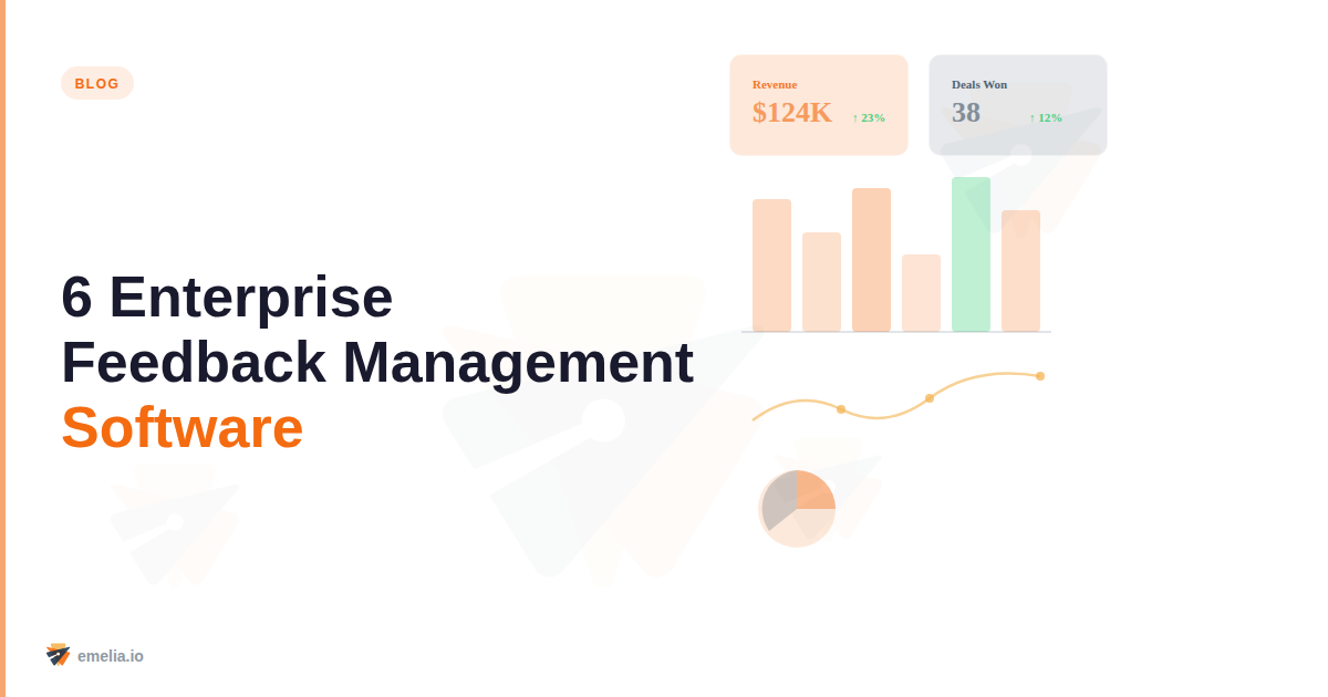 6 Enterprise Feedback Management Software Tools That Actually Transform Customer Insights (Not Just Collect Them)