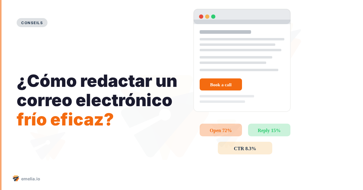 ¿Cómo redactar un correo electrónico frío eficaz?