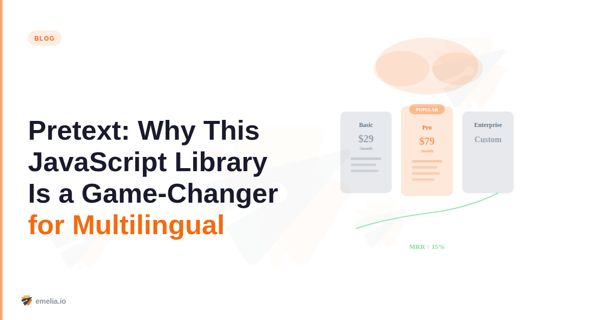 Pretext: Why This JavaScript Library Is a Game-Changer for Multilingual SaaS Products