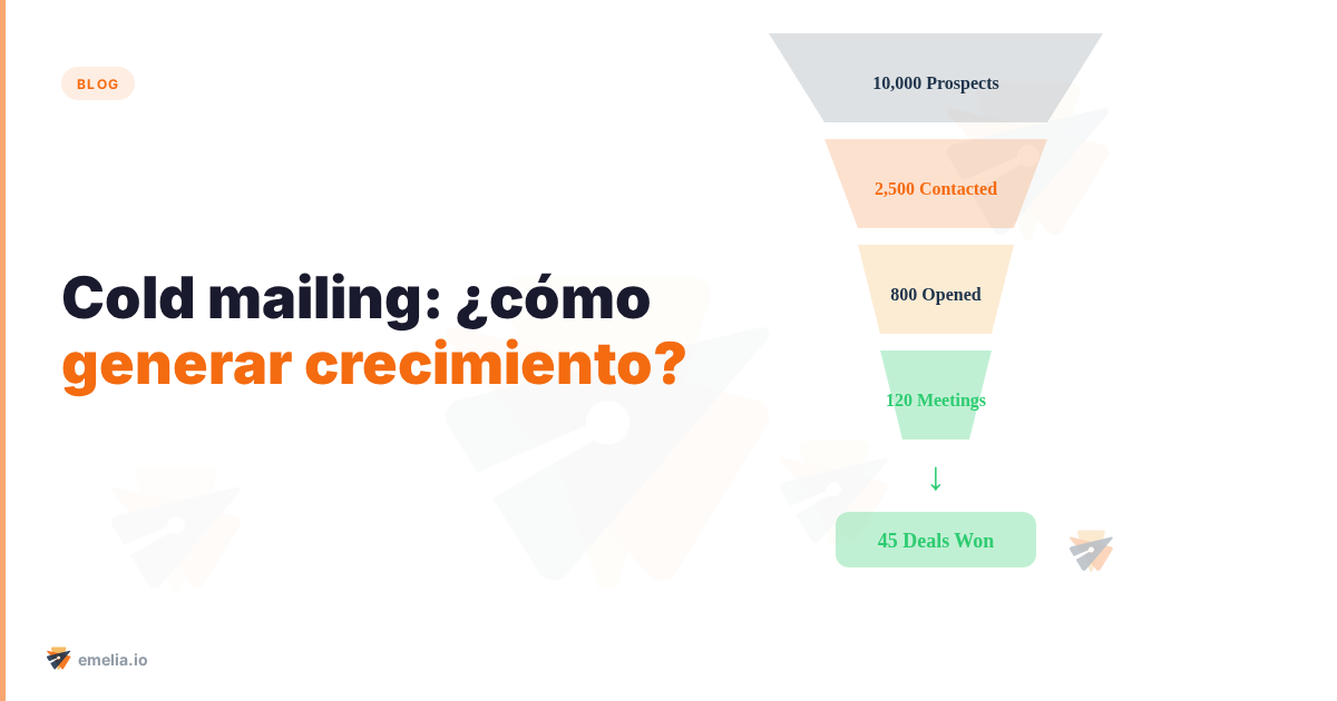 Cold mailing: ¿cómo generar crecimiento?