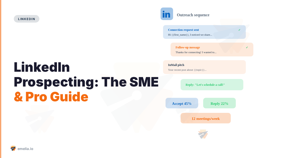 LinkedIn Prospecting: The SME & Pro Guide