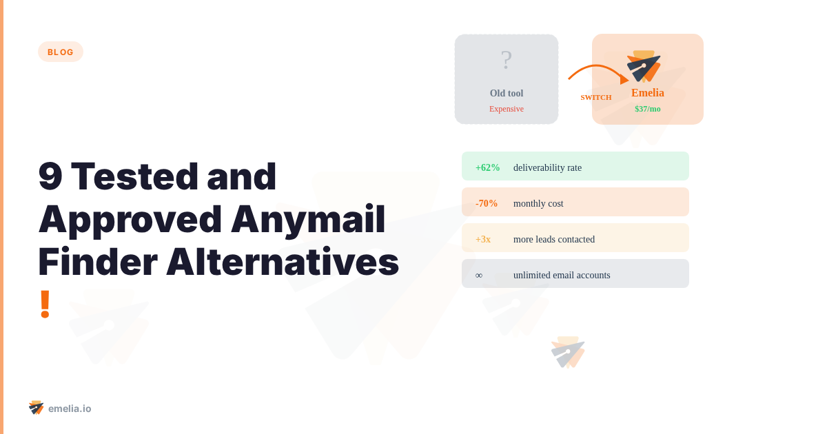 9 Tested and Approved Anymail Finder Alternatives !