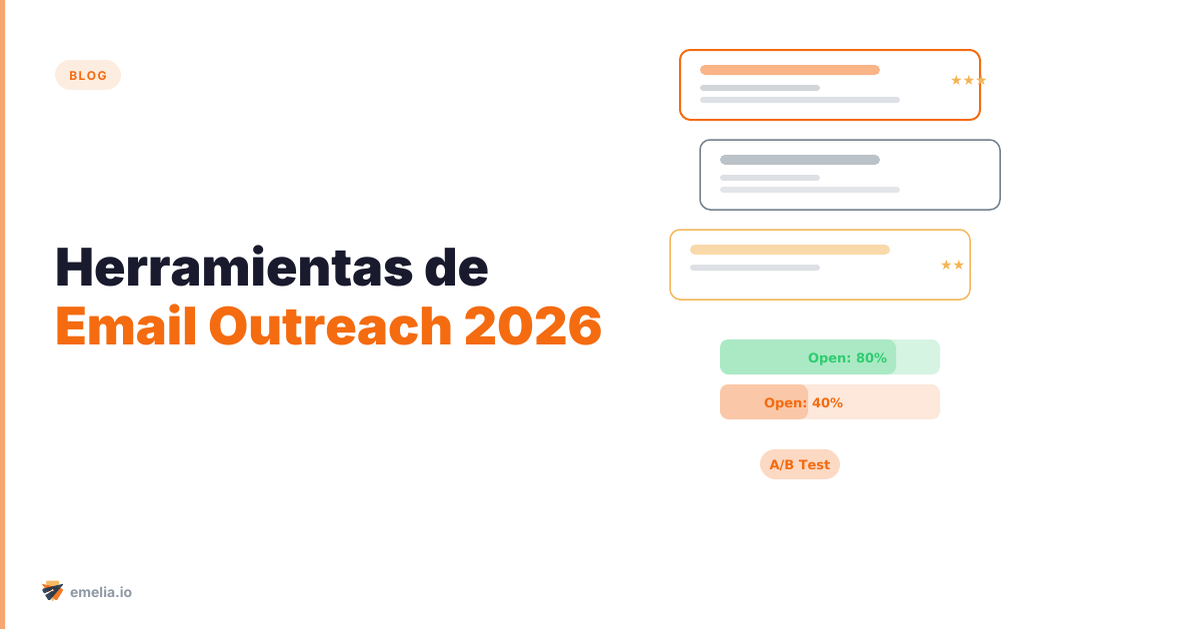 Herramientas de Email Outreach: Objetivos, Funciones, Precios (2026)