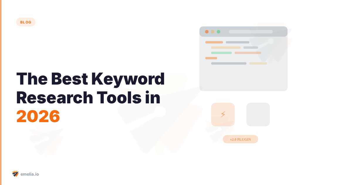 The Best Keyword Research Tools in 2026: Boost Your SEO Strategy
